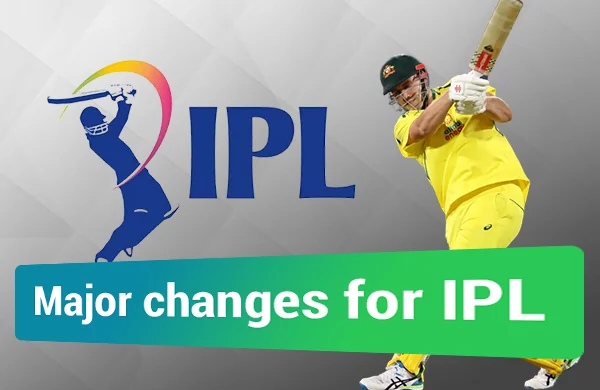 Основні зміни для IPL 2023